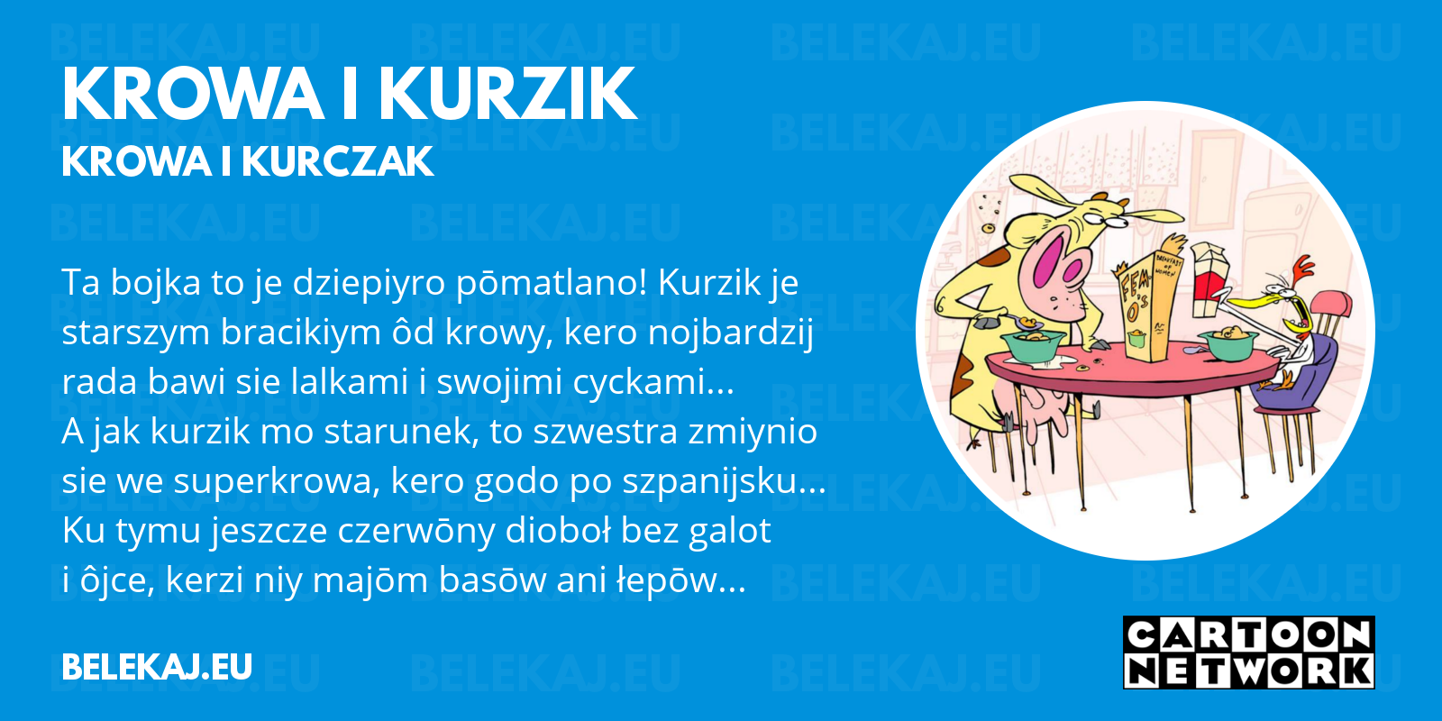 Krowa i Kurczak, Cartoon Network po śląsku - blog bele kaj