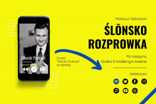 Ślōnski Podcast - Mateusz Sebastian - Podcast po śląsku